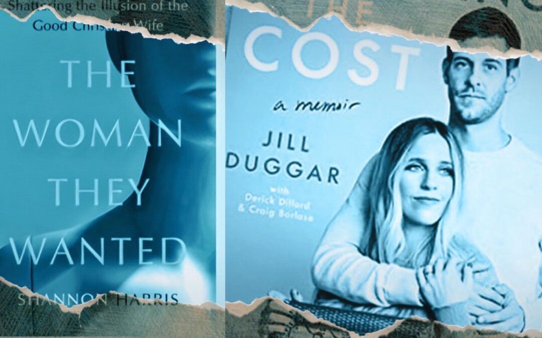 027 – We Discuss Two Books: “Counting the Cost” by Jill Duggar & “The Woman They Wanted” by Shannon Harris (Part 1)